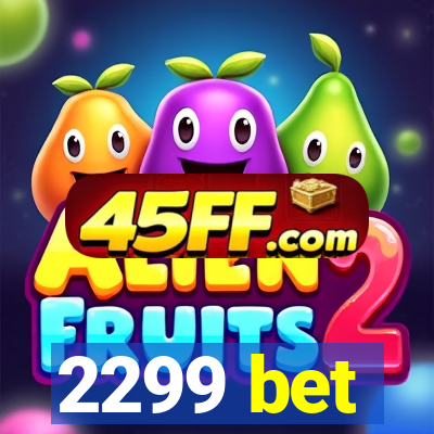 2299 bet